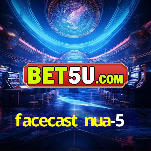 facecast nua